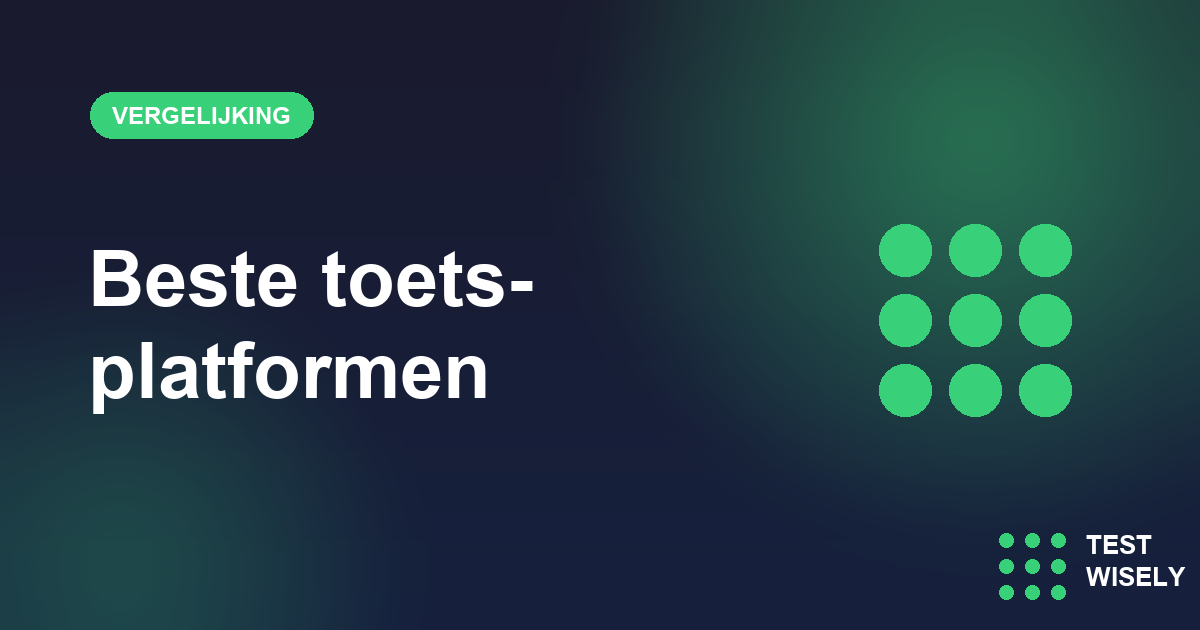 De Beste Toetsplatformen voor het Voortgezet Onderwijs